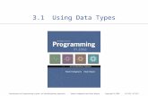 3.1 Using Data Types Introduction to Programming in Java: An Interdisciplinary Approach · Robert Sedgewick and Kevin Wayne · Copyright © 2008 · October.