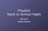 Physics Back to School Night 2013-14 Jenny Garcia.