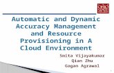 Smita Vijayakumar Qian Zhu Gagan Agrawal 1.  Background  Data Streams  Virtualization  Dynamic Resource Allocation  Accuracy Adaptation  Research.