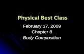 February 17, 2009 Chapter 8 Body Composition. Article Discussion.