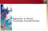Approver & Proxy Training Presentation 1. Login At Pipeline MT   2.