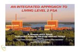AN INTEGRATED APPROACH TO LIVING LEVEL 2 PSA R. Himanen and H. Sjövall Teollisuuden Voima Oy, FIN-27160 Olkiluoto, Finland Presented at: INTERNATIONAL.