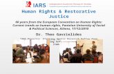 Human Rights & Restorative Justice 60 years from the European Convention on Human Rights: Current trends on human rights, Panteion University of Social.
