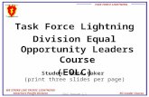 WE STRIKE LIKE TROPIC LIGHTNING! America’s Pacific Division EO Leader Course TASK FORCE LIGHTNING EOLC Version 2.1 Task Force Lightning Division Equal.