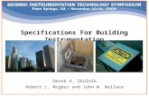 Derek A. Skolnik Robert L. Nigbor and John W. Wallace Specifications For Building Instrumentation.