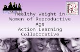 Healthy Weight in Women of Reproductive Age Action Learning Collaborative.