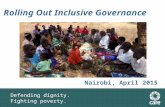 Defending dignity. Fighting poverty. Rolling Out Inclusive Governance Nairobi, April 2015.