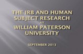 The IRB: Why, what and how  Core Concerns: Subject selection, subject consent to participate, confidentiality  IRB Protocol Forms  Contact Information.