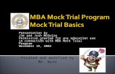 Presentation by Jim and Josh McGuire Permission granted for any education use in connection with MBA Mock Trial Program November 18, 2002 Pirated and modified.