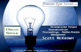 © Copyright 2011 Oblon, Spivak, McClelland, Maier & Neustadt L.L.P. Streamlined Patent Reexamination Proceedings: Petition Practice Management Scott McKeown.