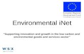 Environmental iNet “Supporting innovation and growth in the low carbon and environmental goods and services sector”