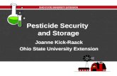 OHIO STATE UNIVERSITY EXTENSION Pesticide Security and Storage Joanne Kick-Raack Ohio State University Extension.