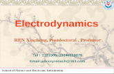Electrodynamics REN Xincheng, Postdoctoral, Professor Tel ： 2331505; 13244118078 Email:ydxxxyrenxch@163.com.