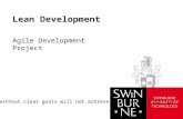 Lean Development Agile Development Project “Projects without clear goals will not achieve their goals clearly ”