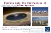 Peering into the Birthplaces of Solar Systems Atacama Large Millimeter/submillimeter Array Expanded Very Large Array Robert C. Byrd Green Bank Telescope.