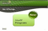 Staff Programs 1 Now Offering…. Staff Programs How it works Free Program:  Downloadable exercise plans from website (Beginner, Intermediate & Advanced.