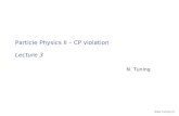 Niels Tuning (1) Particle Physics II – CP violation Lecture 3 N. Tuning.