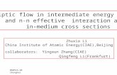 060516-20 Shanghai Elliptic flow in intermediate energy HIC and n-n effective interaction and in-medium cross sections Zhuxia Li China Institute of Atomic.