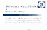 23.4.2015 Software Verifikation 1 Deduktive Verifikation Prof. Dr. Holger Schlingloff Institut für Informatik der Humboldt Universität und Fraunhofer Institut.