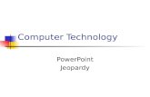 Computer Technology PowerPoint Jeopardy. 100 200 300 400 300 200 100 500 400 300 600 500 600 800 700 1000 900 WordExcelEthics 700 800 700 Vocab 900 1000.