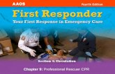 Chapter 9: Professional Rescuer CPR. Cognitive Objectives 4-1.1 List the reasons for the heart to stop beating. 4-1.2 Define the components of cardiopulmonary.