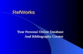RefWorks Your Personal Online Database And Bibliography Creator.