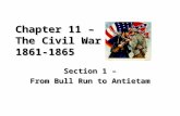 Chapter 11 – The Civil War 1861-1865 Section 1 – From Bull Run to Antietam.