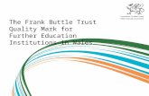 The Frank Buttle Trust Quality Mark for Further Education Institutions in Wales.