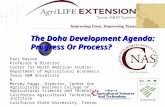 The Doha Development Agenda: Progress Or Process? Parr Rosson Professor & Director Center for North American Studies Department of Agricultural Economics.