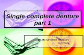 Single complete denture part 1 Dr.Mohammed Al sayed 11/3/2008.