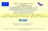 Serbian Union of Agricultural Engineers and Technicians Analysis of the potential of development of organic beekeeping in the Niš and Pirot district The.