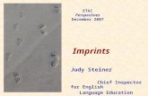 ETAI Perspectives December 2007 Imprints Judy Steiner Chief Inspector for English Language Education.