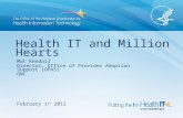 Mat Kendall Director, Office of Provider Adoption Support (OPAS) ONC Health IT and Million Hearts February 1 st 2012.