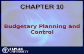 CHAPTER 10 Budgetary Planning and Control. Budgeting Basics Components of the Master Budget.