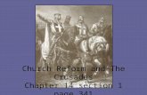 Church Reform and The Crusades Chapter 14 section 1 page 341.