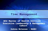 WCU Master of Health Services - Executive Leadership & Management Cohort DeAnna McCarson - MAHEC Time Management.