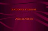 ENDOMETRIOSIS Akmal Abbasi. DEFINITION The presence of functional endometrial tissue outside the uterine cavity