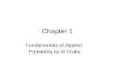 Chapter 1 Fundamentals of Applied Probability by Al Drake.
