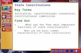 Section 1 Introduction-1 State Constitutions Key Terms initiative, constitutional convention, constitutional commission Find Out What are the basic common.