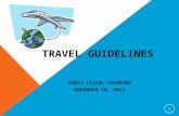 TRAVEL GUIDELINES SOEST FISCAL TRAINING NOVEMBER 16, 2012 1.