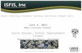 June 4, 2015 Admin Licensure renewal Susie Olesen, School Improvement Leader Margaret Buckton, Partner © Iowa School Finance Information Services, 2014.