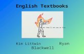 English Textbooks Kim Littwin Ryan Blackwell So hot they’ll set you on fire.