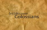 [re]discover Colossians. The motto of the Cross of Christ “So that others may live” Colossians 2.