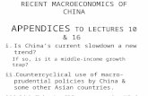 RECENT MACROECONOMICS OF CHINA APPENDICES TO LECTURES 10 & 16 i.Is China’s current slowdown a new trend? If so, is it a middle-income growth trap? ii.Countercyclical.