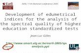 EARLI 11th Biennial conference 2005 - Development of edumetrical indices for the analysis of the spectral quality of higher education standardized tests.