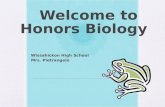 Welcome to Honors Biology Wissahickon High School Mrs. Pietrangelo.