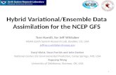 Hybrid Variational/Ensemble Data Assimilation for the NCEP GFS Tom Hamill, for Jeff Whitaker NOAA Earth System Research Lab, Boulder, CO, USA jeffrey.s.whitaker@noaa.gov.