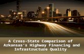 A Cross-State Comparison of Arkansas's Highway Financing and Infrastructure Quality.