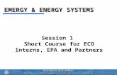 EMERGY & ENERGY SYSTEMS Session 1 Short Course for ECO Interns, EPA and Partners.