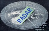 RADAR which stands for RAdio Detection And Ranging was developed by Britain in the late 1930’s, during WW2  Before the war, Radars were used to detect.